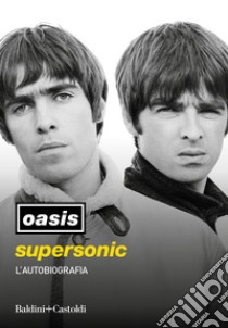 Supersonic libro di Oasis