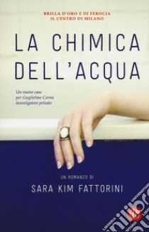 La chimica dell'acqua libro di Fattorini Sara Kim