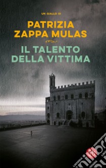 Il talento della vittima libro di Zappa Mulas Patrizia