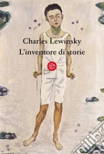 L'inventore di storie libro di Lewinsky Charles