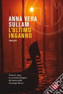 L'ultimo inganno libro di Sullam Anna Vera