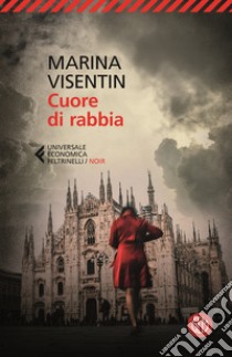 Cuore di rabbia libro di Visentin Marina