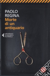 Morte di un antiquario libro di Regina Paolo