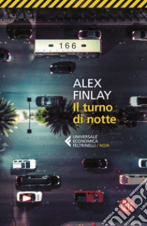 Il turno di notte libro di Finlay Alex