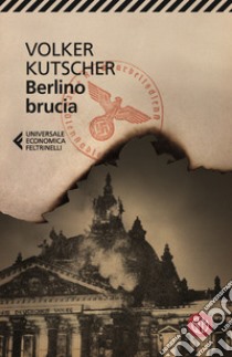 Berlino brucia. Le indagini di Gereon Rath libro di Kutscher Volker