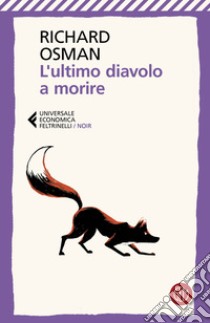 L'ultimo diavolo a morire libro di Osman Richard