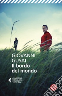 Il bordo del mondo libro di Gusai Giovanni