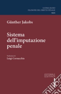 Sistema dell'imputazione penale libro di Jakobs Günther