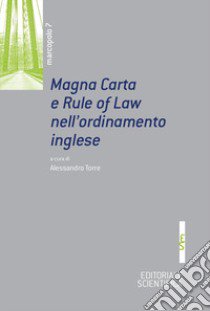 Magna Carta e Rule of Law nell'ordinamento inglese libro di Torre A. (cur.)