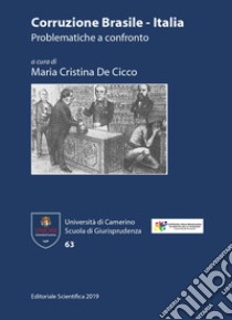 Corruzione Brasile-Italia. Problematiche a confronto libro di De Cicco M. C. (cur.)