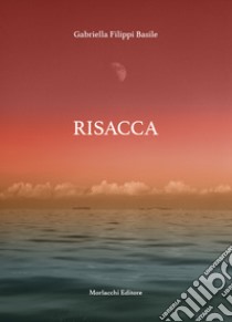 Risacca libro di Filippi Basile Gabriella