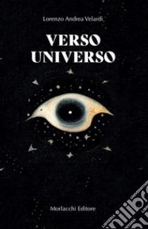 Verso Universo libro di Velardi Lorenzo Andrea