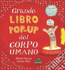 Grande libro pop-up del corpo umano. Ediz. illustrata libro di Petty William