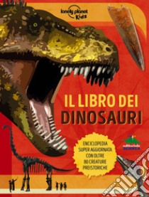 Il libro dei dinosauri. Ediz. a colori libro di Rooney Anne