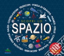 Scopri lo spazio. Ediz. a colori. Con 10 modellini da costruire libro di Colson Rob