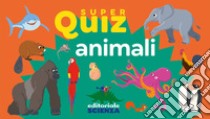 Animali. Super quiz. Con 100 Carte libro di Jakobowicz Jean-Michel