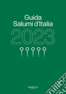 Guida salumi d'Italia 2023 libro di Sorrentino Sabatino