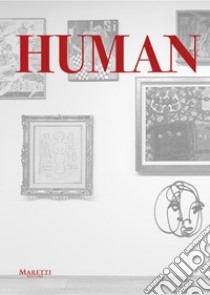 Human. Ediz. illustrata libro di Grava Arianna