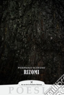 Rizomi libro di Scofano Pierpaolo