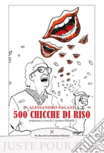 500 chicche di riso libro di Pagani Alessandro