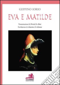 Eva e Matilde libro di Geppino