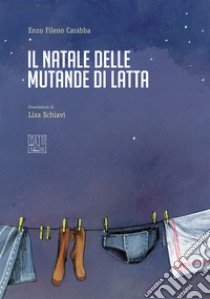 Il Natale dalle mutande di latta libro di Fileno Carabba Enzo