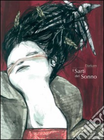 I sarti del sonno libro di Darkam