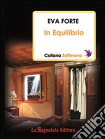 In equilibrio libro di Forte Eva; Murgia M. (cur.)