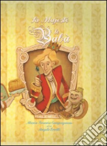 Sua maestà il babà libro di Compagnone Maria Rosaria