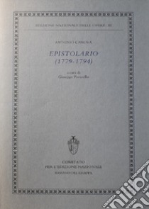 Epistolario (1779-1794) libro di Canova Antonio; Pavanello G. (cur.)