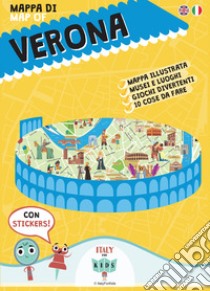 Mappa di Verona illustrata. Con adesivi libro di Dania Sara; Piva Donata