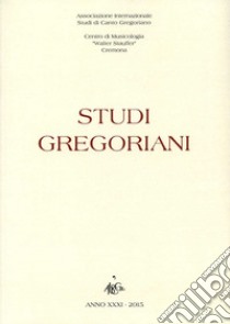 Studi gregoriani (2015) libro di Berchmans Göschl Johannes; Asensio Juan Carlos; Zanini Nicola