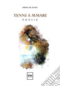 Tenni a mmari libro di Di Noto Pippo; Muratori C. (cur.)