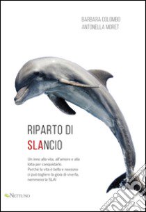 Riparto di slancio libro di Colombo Barbara; Moret Antonella