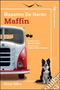 Maffin libro di De Nardo Massimo