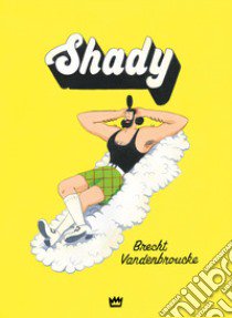 Shady libro di Vandenbroucke Brecht