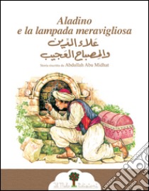 Aladino e la lampada meravigliosa libro di Midhat Abdullah Abu