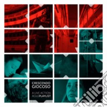 Crescendo Giocoso. A live action role playlist libro di Biffi Oscar; Italian Chamber Orchestra (cur.)