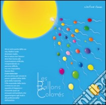 Les ballons colorés. Ediz. italiana libro di Emm Nadine