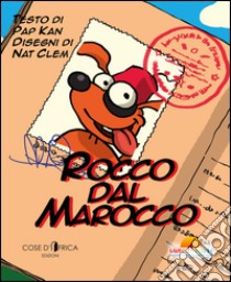 Rocco dal Marocco libro di Pap Kan