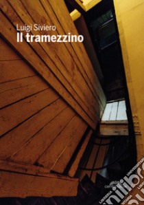 Il tramezzino. Nuova ediz. libro di Siviero Luigi