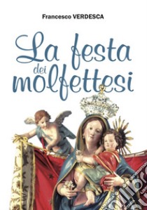 La festa dei molfettesi libro di Verdesca Francesco