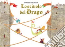 Lo scivolo del drago libro di Sarkissian Nouneh