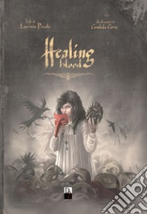 Healing blood. Ediz. illustrata. Vol. 1-2 libro di Pinello Lavinia