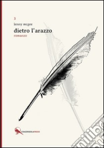 Dietro l'arazzo libro di McGee Lenny