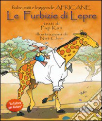 Le furbizie di Lepre libro di Kan Pap