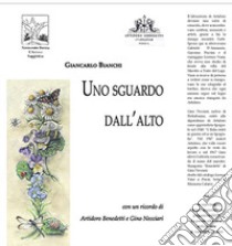 Uno sguardo dall'alto libro di Bianchi Giancarlo