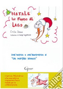 Natale in fondo al lago libro di Sonna Cinzia