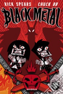 Black metal. Vol. 3 libro di Spears Rick; Chuck BB