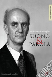 Suono & parola libro di Furtwängler Wilhelm